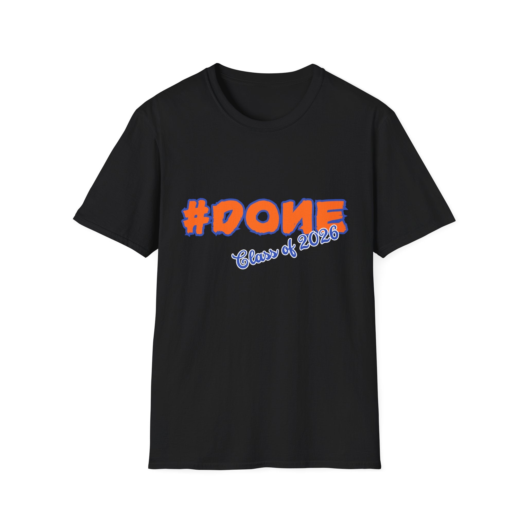 #Done Class of 2026 T-Shirt — Graduation Senior Class Tee