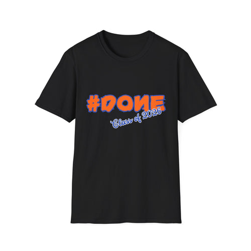 #Done Class of 2026 T-Shirt — Graduation Senior Class Tee