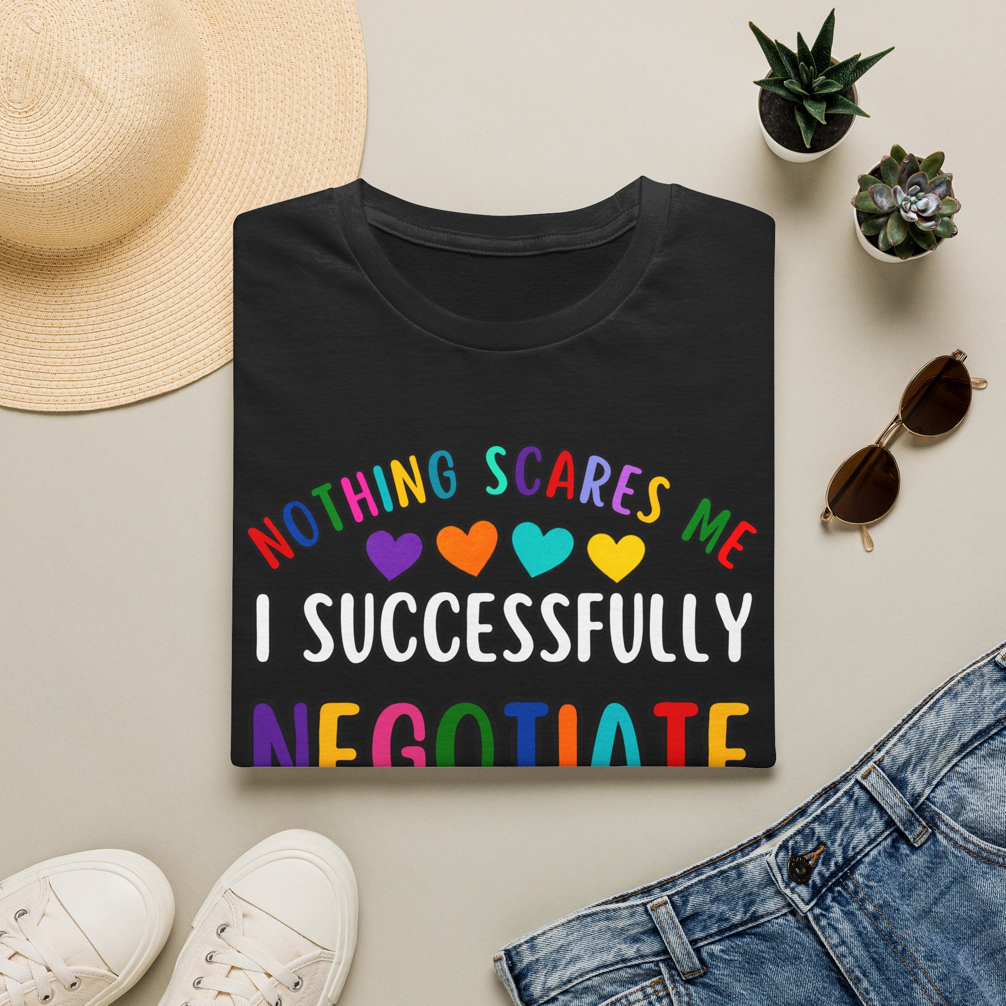 Funny Rainbow Negotiator T-Shirt — "Nothing Scares Me I Successfully Negotiate" Cute Pride Tee for Parents & Teachers