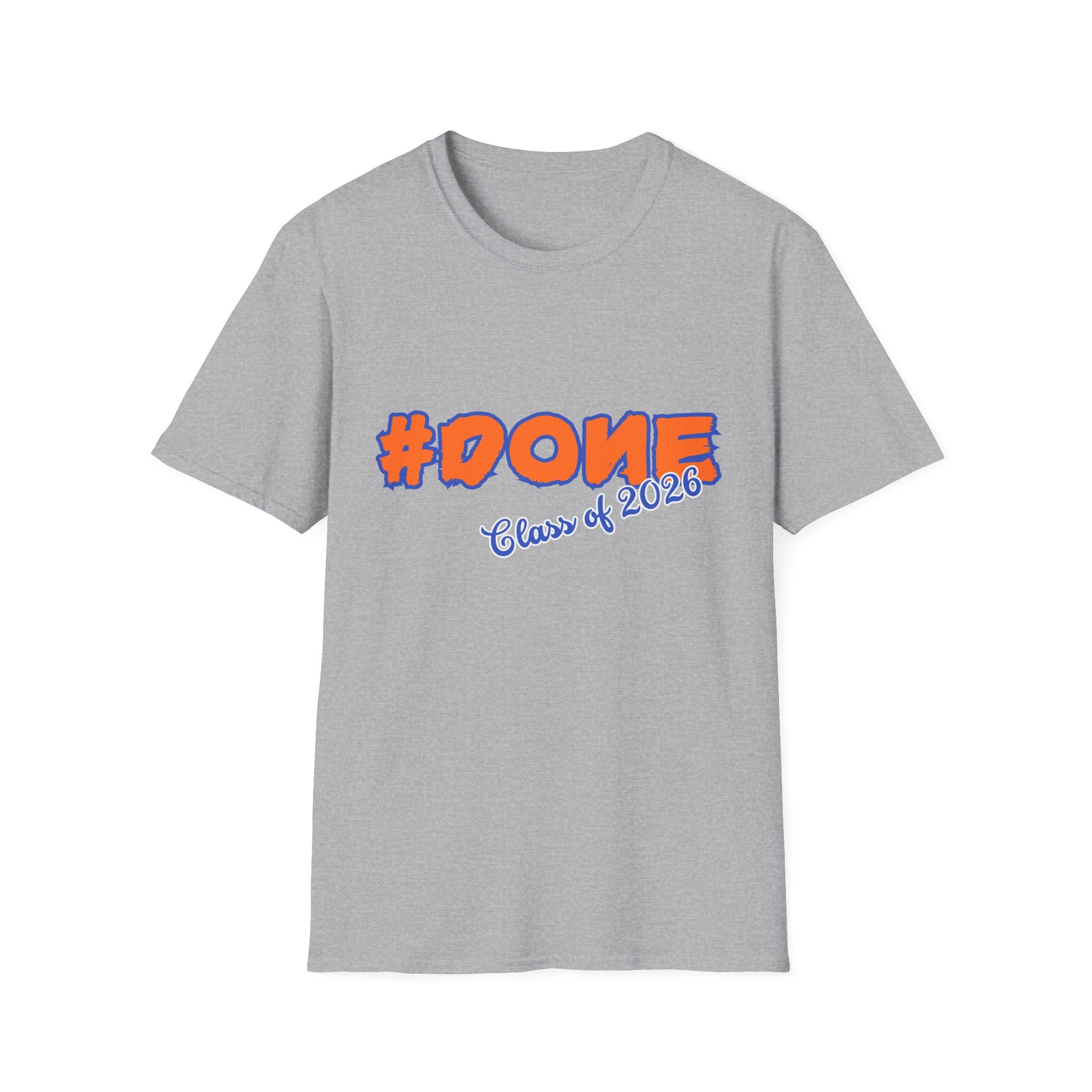 #Done Class of 2026 T-Shirt — Graduation Senior Class Tee