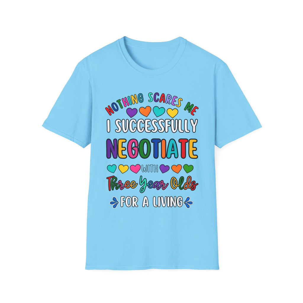 Funny Rainbow Negotiator T-Shirt — "Nothing Scares Me I Successfully Negotiate" Cute Pride Tee for Parents & Teachers