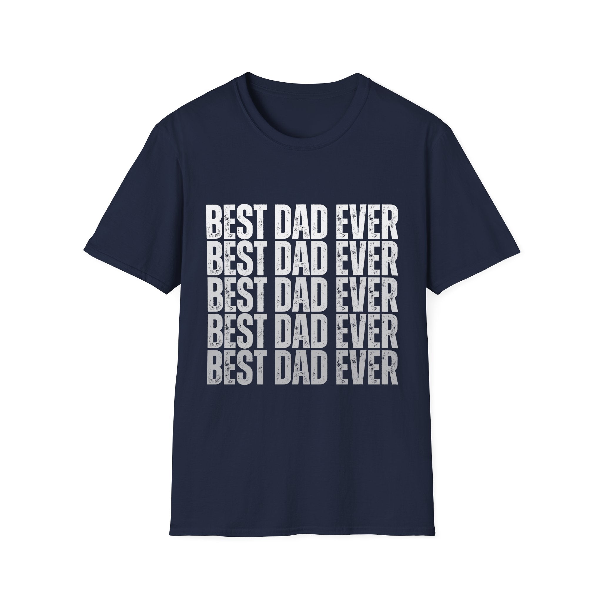 Best Dad Ever Mens T-Shirt