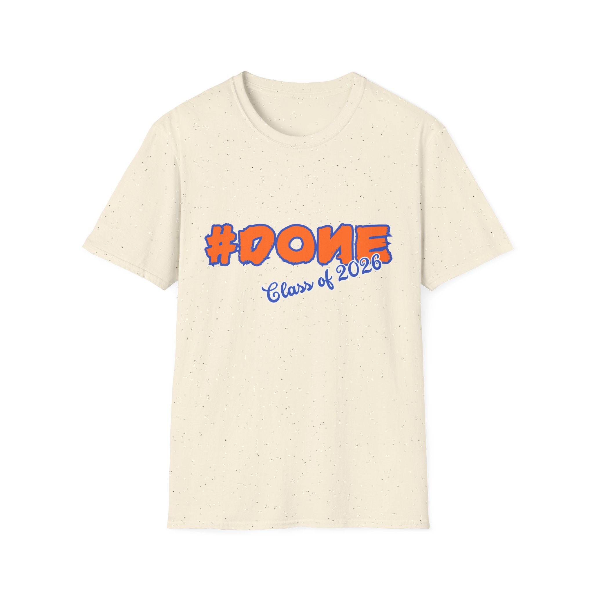 #Done Class of 2026 T-Shirt — Graduation Senior Class Tee